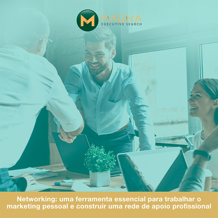 Networking Uma Ferramenta Essencial Para Trabalhar O Marketing Pessoal